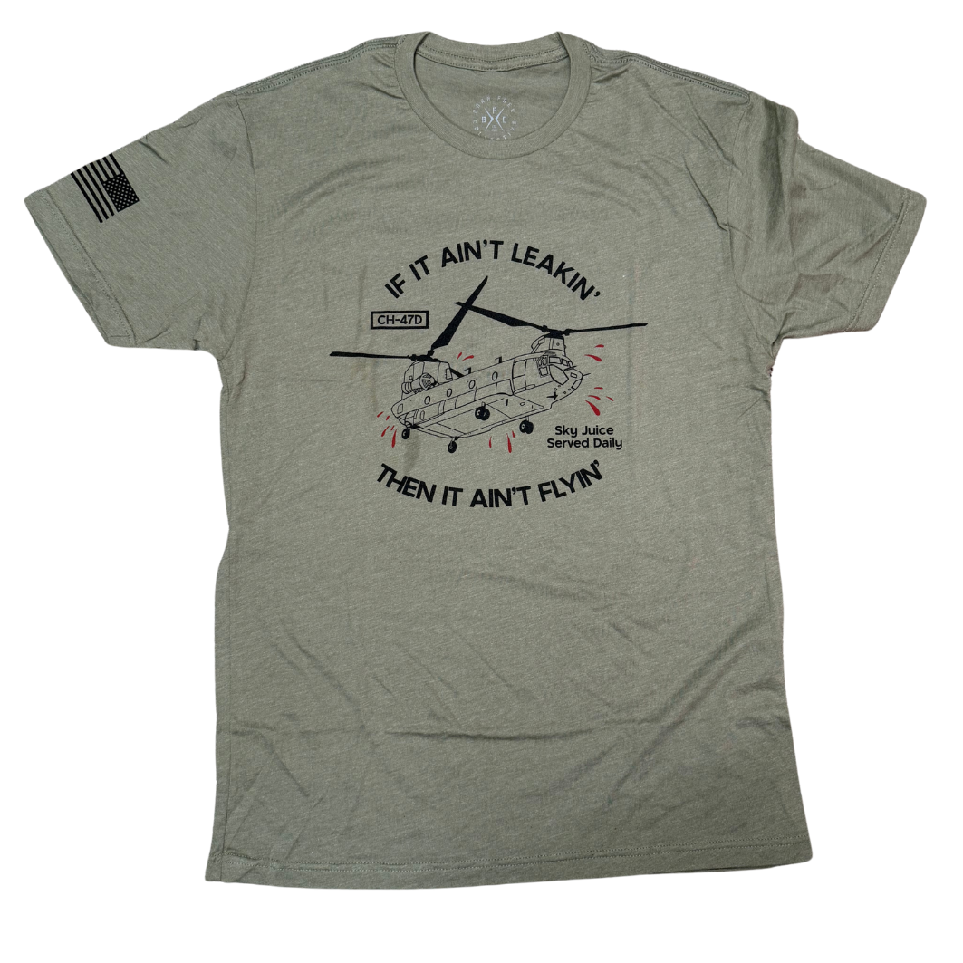 If It Ain’t Leakin’, Then It Ain’t Flyin’ Tee - BFC